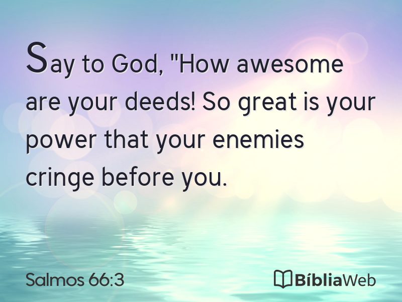 Salmos 66:3 em imagem para compartilhar