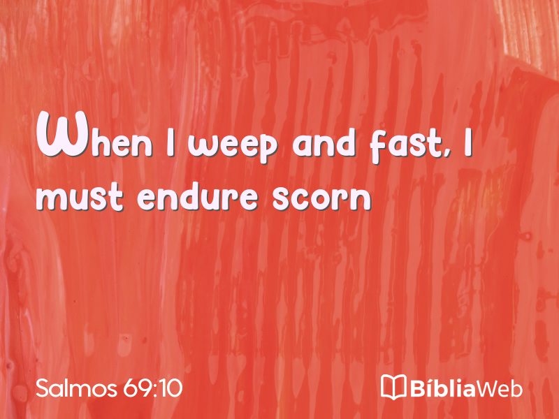Salmos 69:10 em imagem para compartilhar