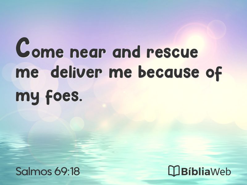 Salmos 69:18 em imagem para compartilhar
