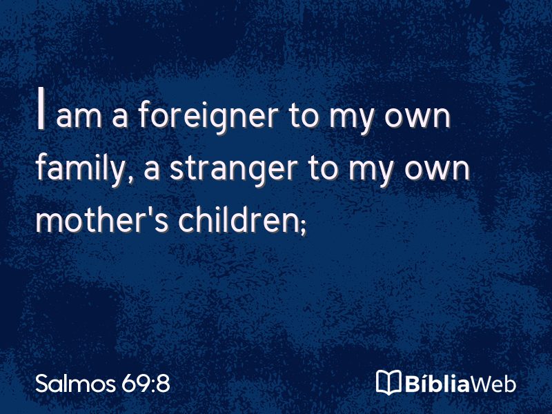 Salmos 69:8 em imagem para compartilhar
