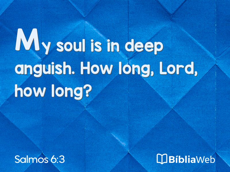 Salmos 6:3 em imagem para compartilhar