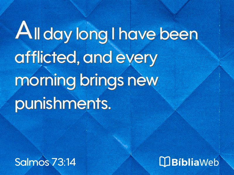 Salmos 73:14 em imagem para compartilhar