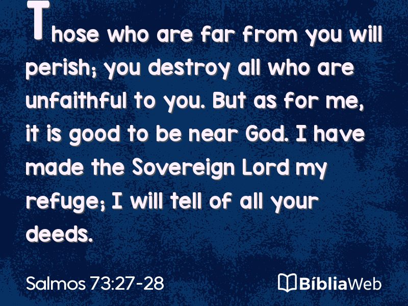 Salmos 73:27-28 em imagem para compartilhar