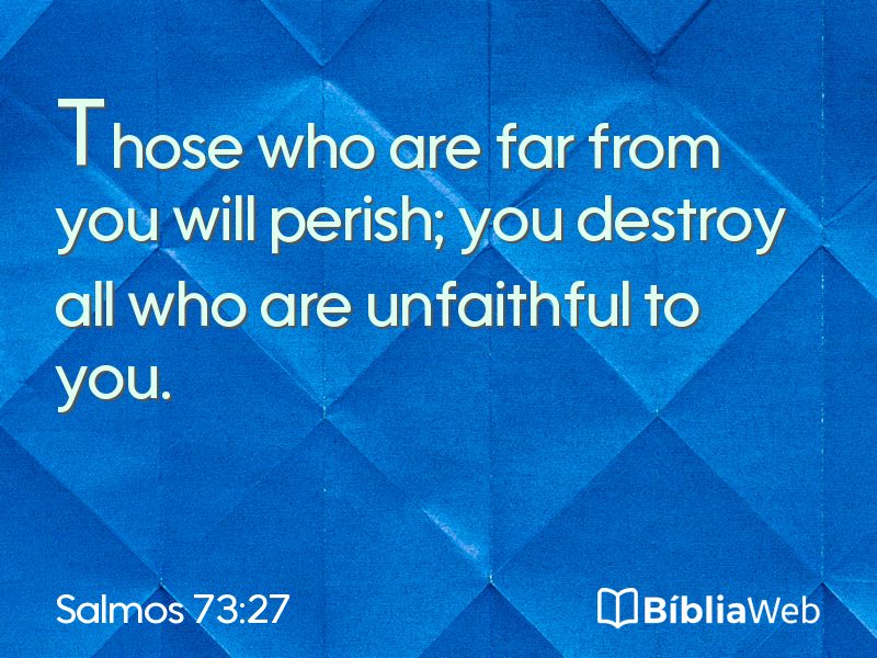 Salmos 73:27 em imagem para compartilhar
