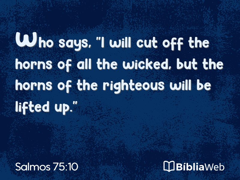 Salmos 75:10 em imagem para compartilhar