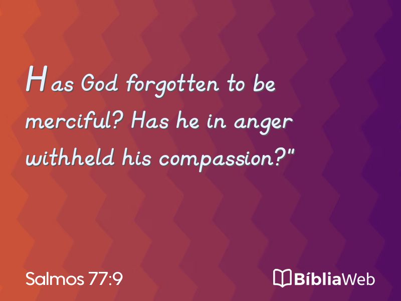 Salmos 77:9 em imagem para compartilhar