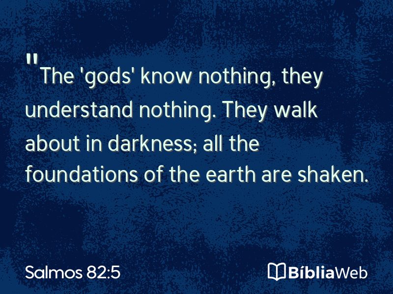 Salmos 82:5 em imagem para compartilhar