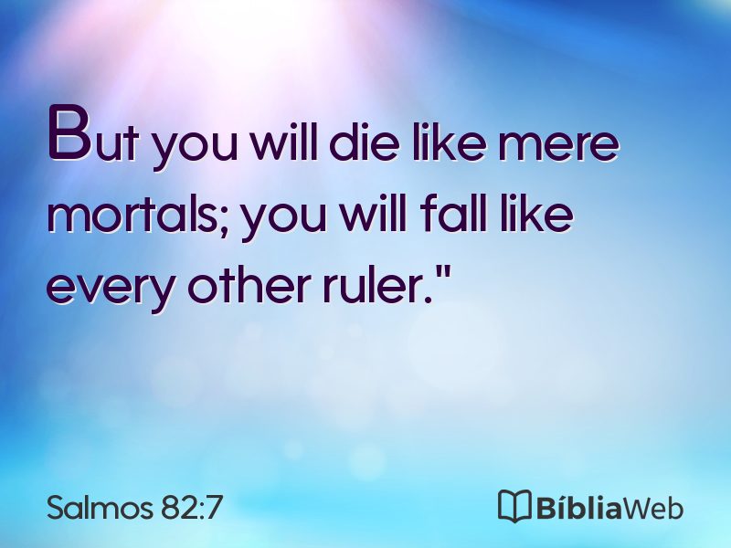 Salmos 82:7 em imagem para compartilhar