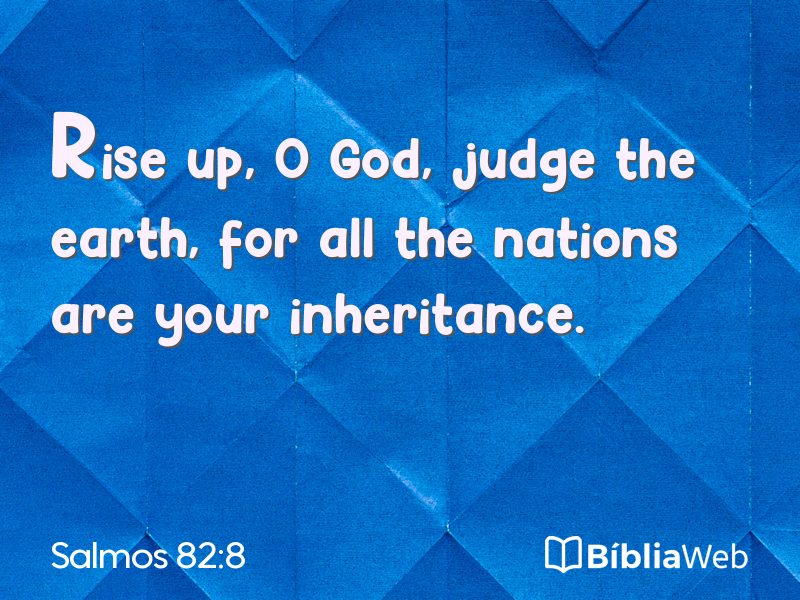 Salmos 82:8 em imagem para compartilhar