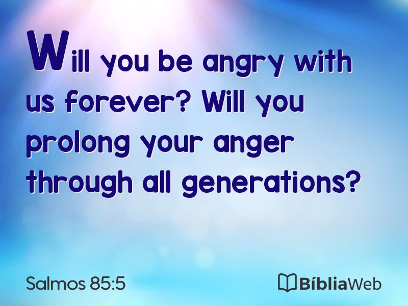 Salmos 85:5 em imagem para compartilhar