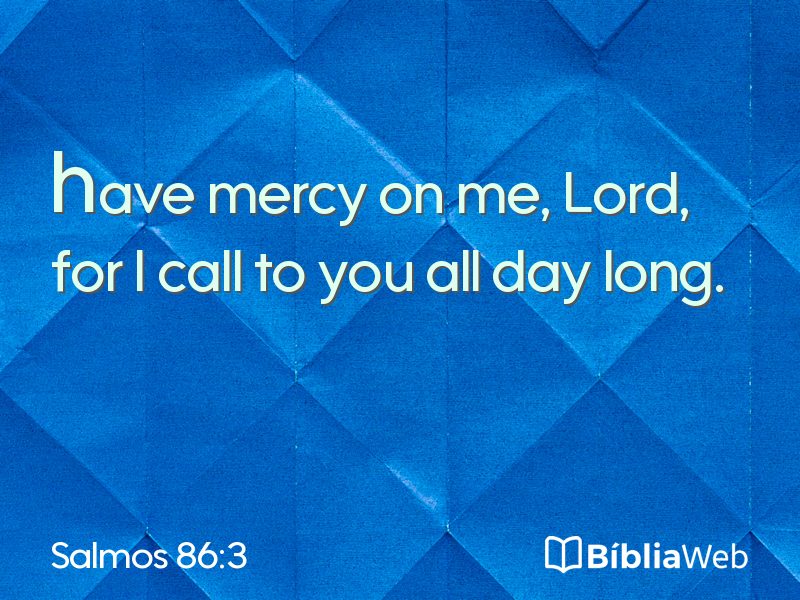 Salmos 86:3 em imagem para compartilhar