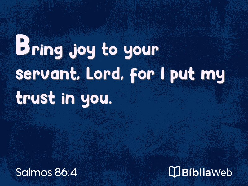 Salmos 86:4 em imagem para compartilhar