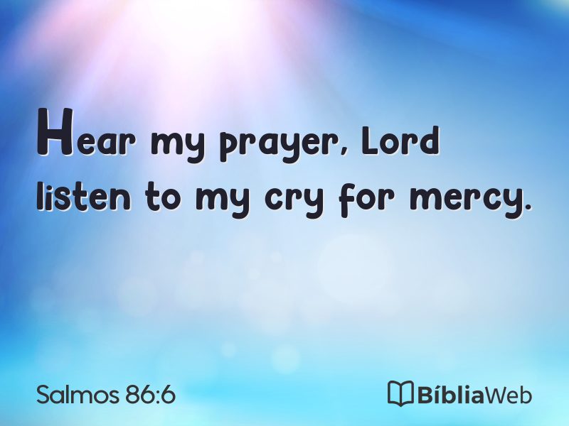 Salmos 86:6 em imagem para compartilhar