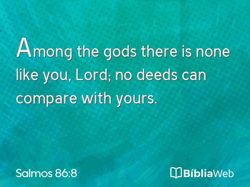 Salmos 86:8 em imagem para compartilhar