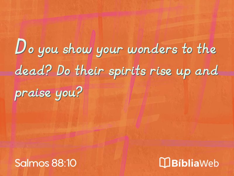 Salmos 88:10 em imagem para compartilhar