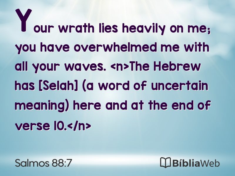 Salmos 88:7 em imagem para compartilhar