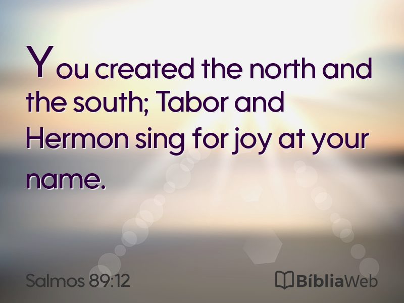 Salmos 89:12 em imagem para compartilhar