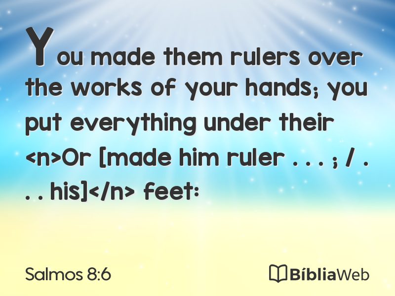 Salmos 8:6 em imagem para compartilhar