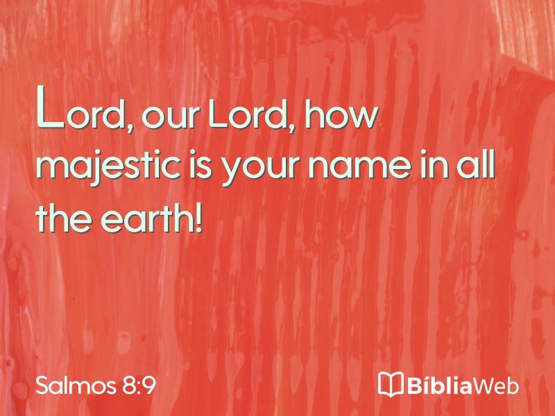 Salmos 8:9 em imagem para compartilhar