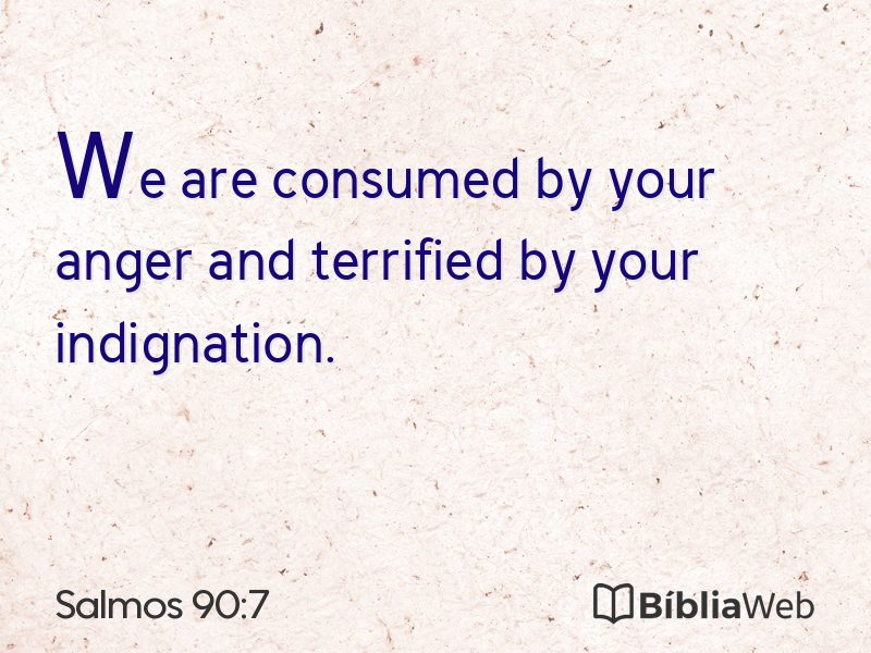 Salmos 90:7 em imagem para compartilhar