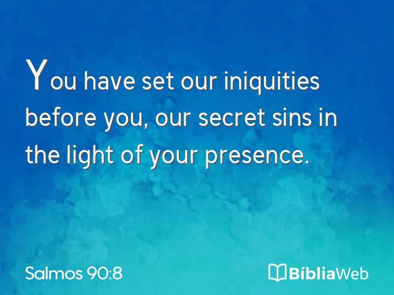 Salmos 90:8 em imagem para compartilhar