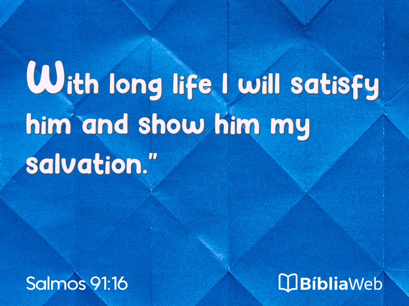 Salmos 91:16 em imagem para compartilhar