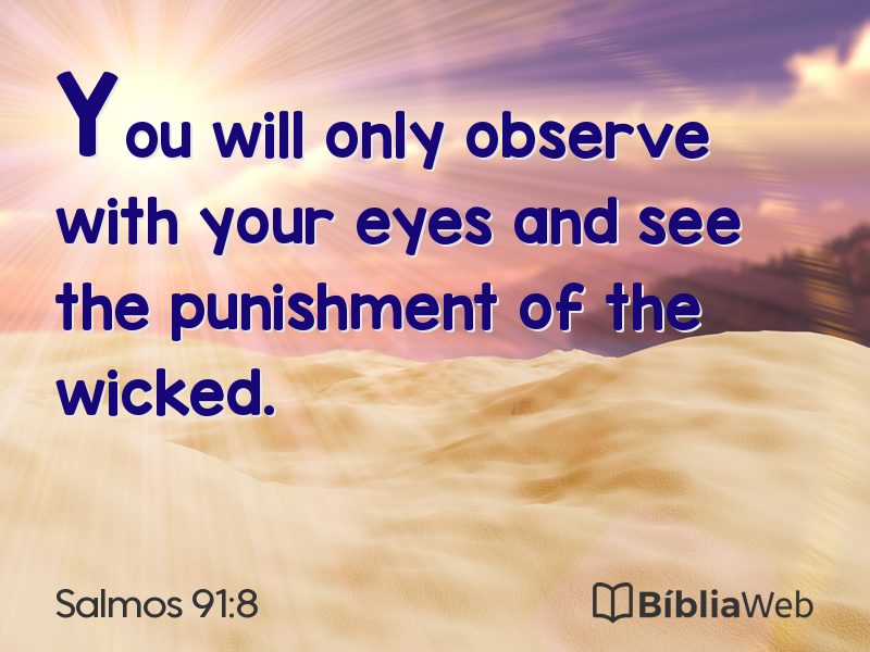 Salmos 91:8 em imagem para compartilhar