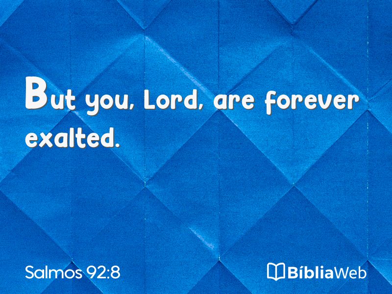 Salmos 92:8 em imagem para compartilhar