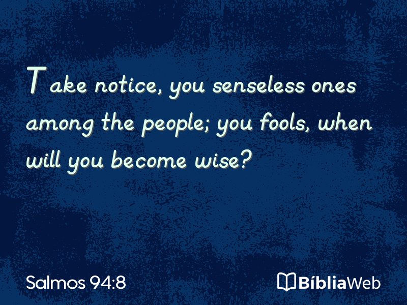 Salmos 94:8 em imagem para compartilhar