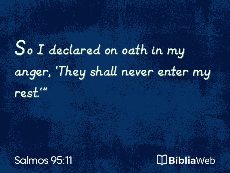 Salmos 95:11 em imagem para compartilhar