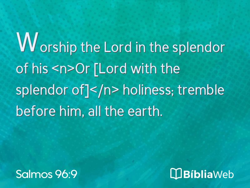 Salmos 96:9 em imagem para compartilhar