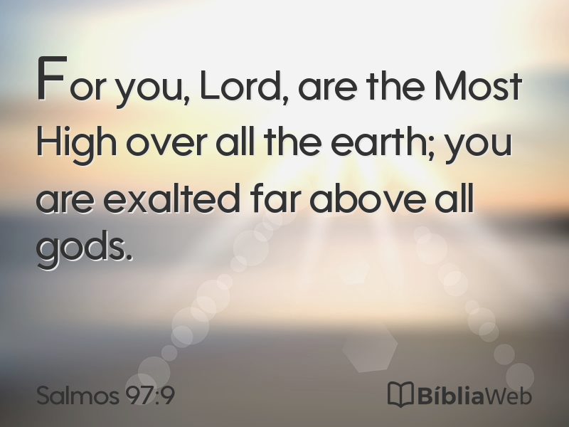 Salmos 97:9 em imagem para compartilhar