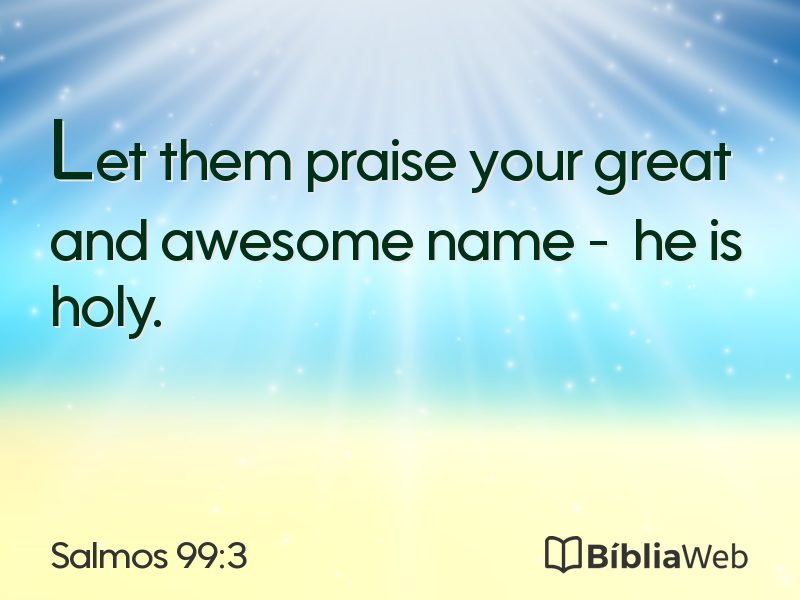 Salmos 99:3 em imagem para compartilhar