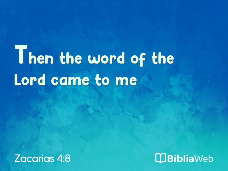 Zacarias 4:8 em imagem para compartilhar