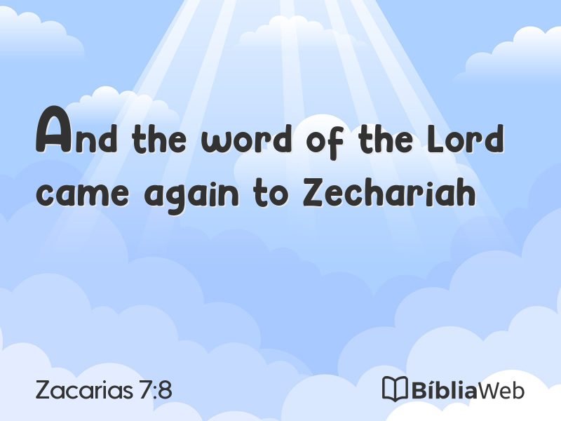 Zacarias 7:8 em imagem para compartilhar