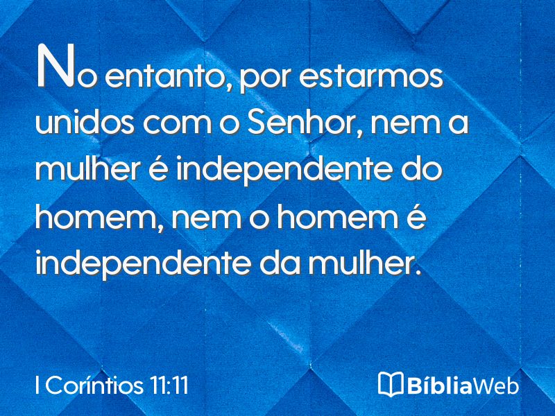 I Coríntios 11:11 em imagem para compartilhar