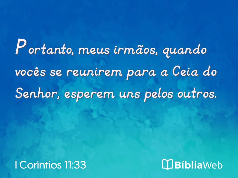 I Coríntios 11:33 em imagem para compartilhar