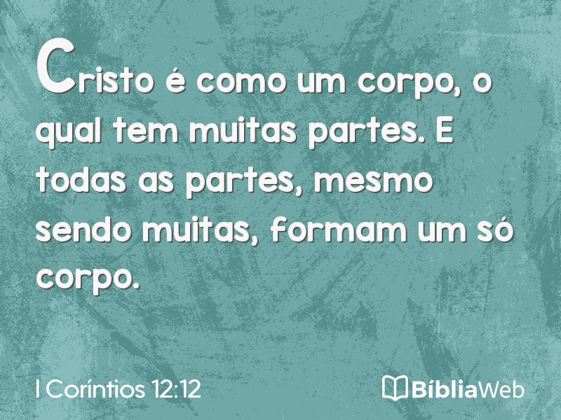 I Coríntios 12:12 em imagem para compartilhar