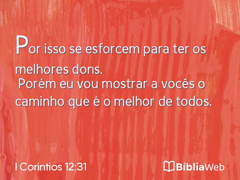 I Coríntios 12:31 em imagem para compartilhar