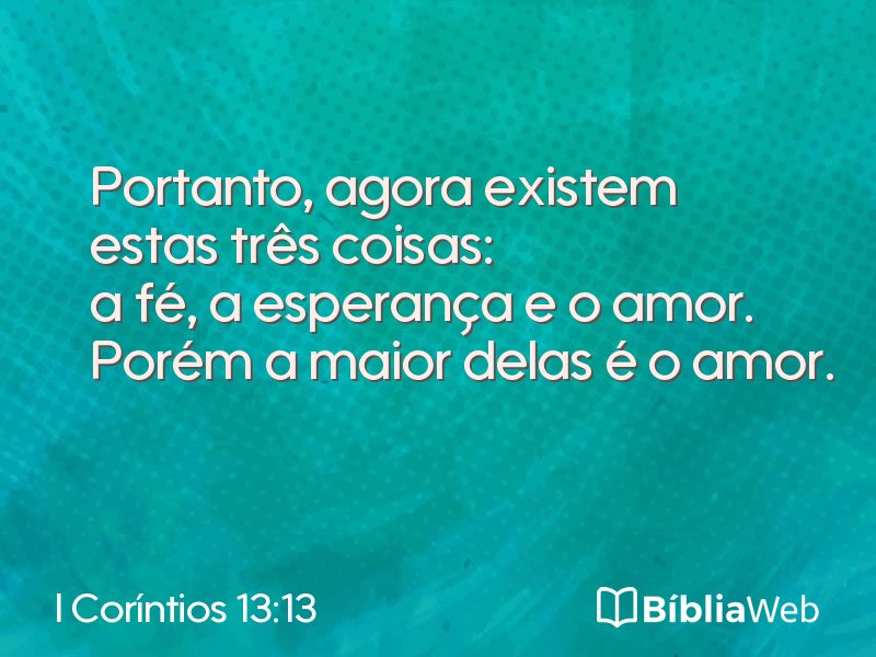 I Coríntios 13:13 em imagem para compartilhar