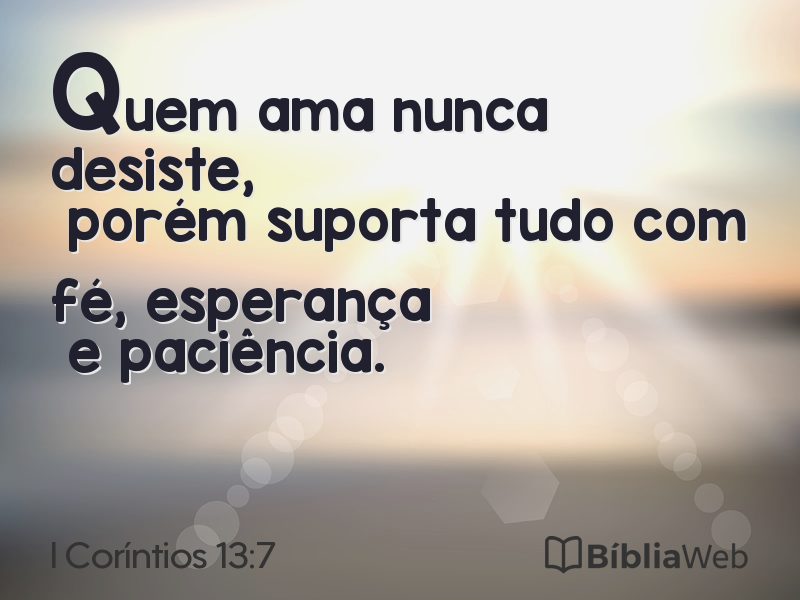 I Coríntios 13:7 em imagem para compartilhar