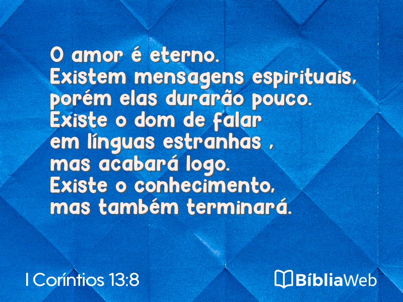 I Coríntios 13:8 em imagem para compartilhar