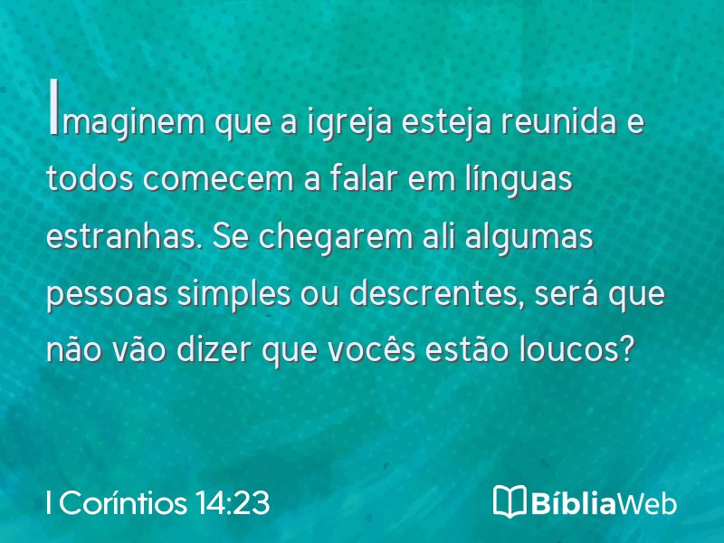 I Coríntios 14:23 em imagem para compartilhar