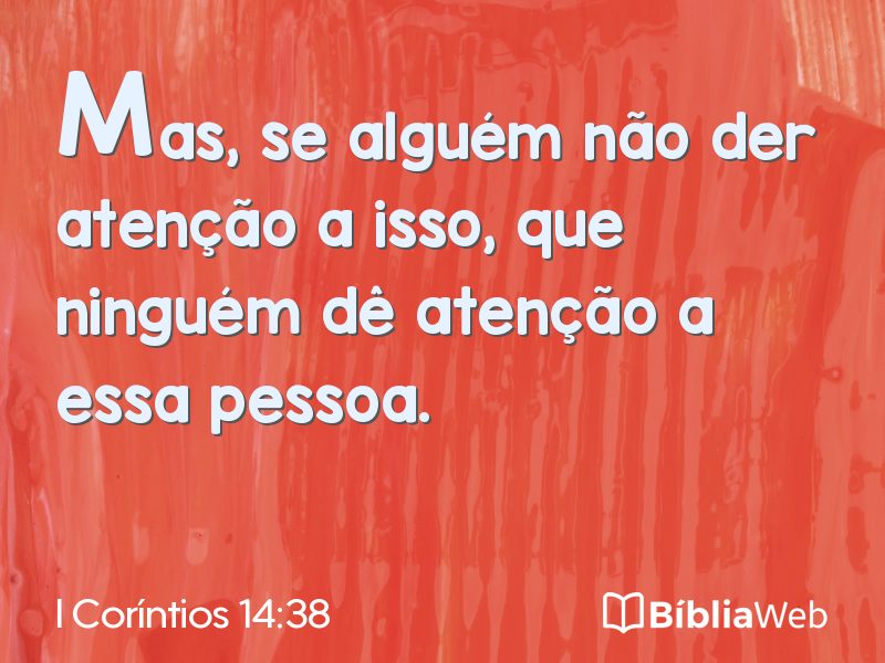 I Coríntios 14:38 em imagem para compartilhar
