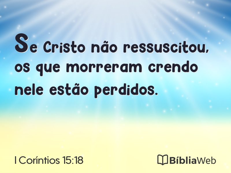 I Coríntios 15:18 em imagem para compartilhar