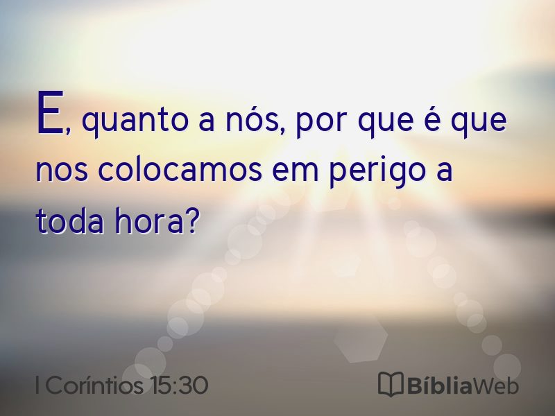 I Coríntios 15:30 em imagem para compartilhar
