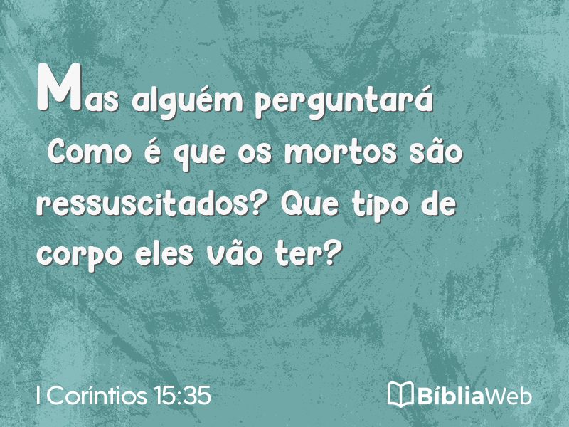 I Coríntios 15:35 em imagem para compartilhar