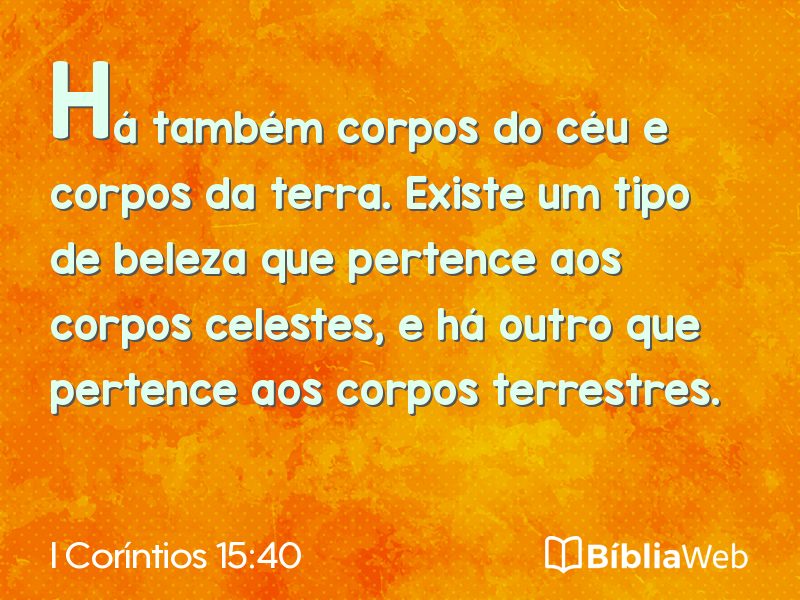 I Coríntios 15:40 em imagem para compartilhar