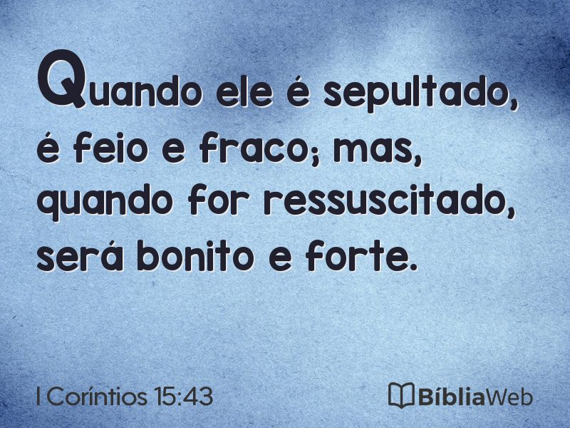 I Coríntios 15:43 em imagem para compartilhar