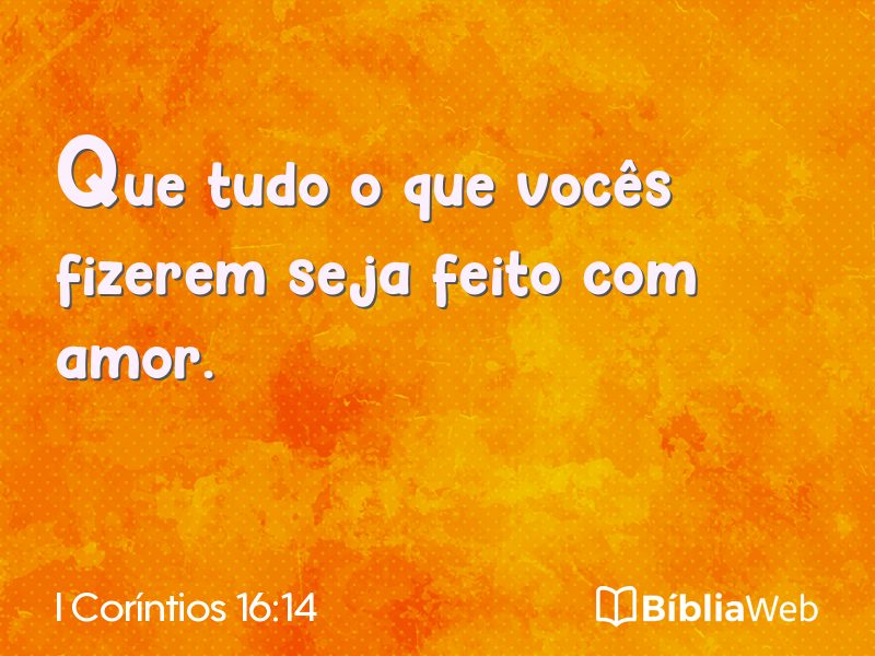 I Coríntios 16:14 em imagem para compartilhar
